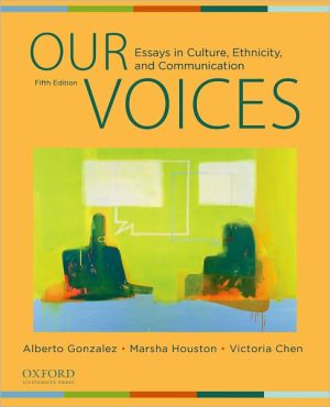 Book Our Voices: Essays in Culture, Ethnicity, and Communication free