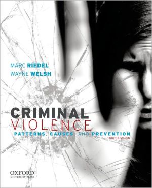 Book Criminal Violence: Patterns, Causes, and Prevention, 3rd Edition free