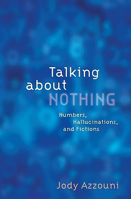 Book Talking About Nothing: Numbers, Hallucinations, and Fictions free