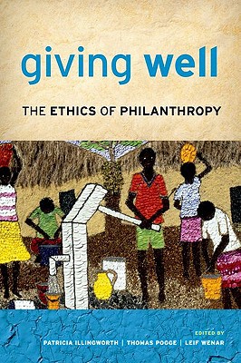 Book Giving Well: The Ethics of Philanthropy free Book Giving Well: The Ethics of Philanthropy free