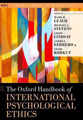 Book The Oxford Handbook of International Psychological Ethics (Oxford Library of Psychology) free