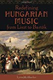 Book Redefining Hungarian Music from Liszt to Bartók free