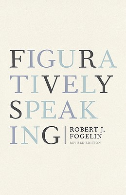Book Figuratively Speaking: Revised Edition free