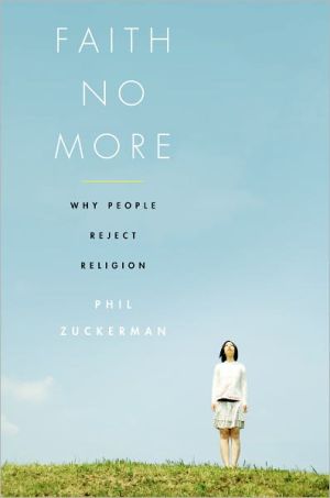 Book Faith No More: Why People Reject Religion free