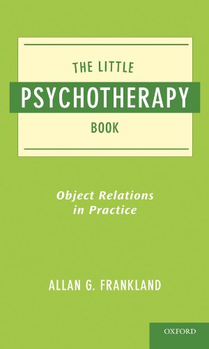 Book The Little Psychotherapy Book: Object Relations in Practice free