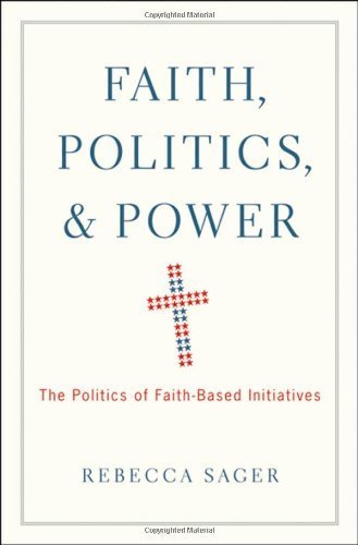 Book Faith, Politics, and Power: The Politics of Faith-Based Initiatives free