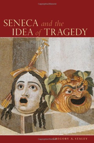 Book Seneca and the Idea of Tragedy free