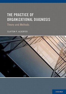 Book The Practice of Organizational Diagnosis: Theory and Methods free
