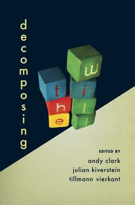 Book Decomposing the Will (Philosophy of Mind) free