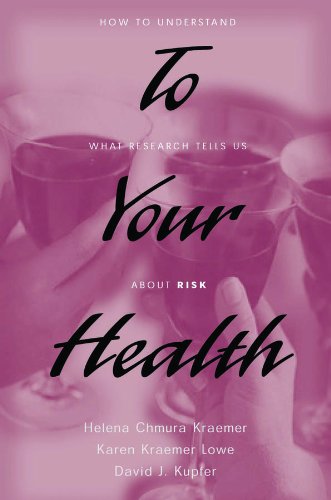 Book To Your Health: How to Understand What Research Tells Us about Risk free