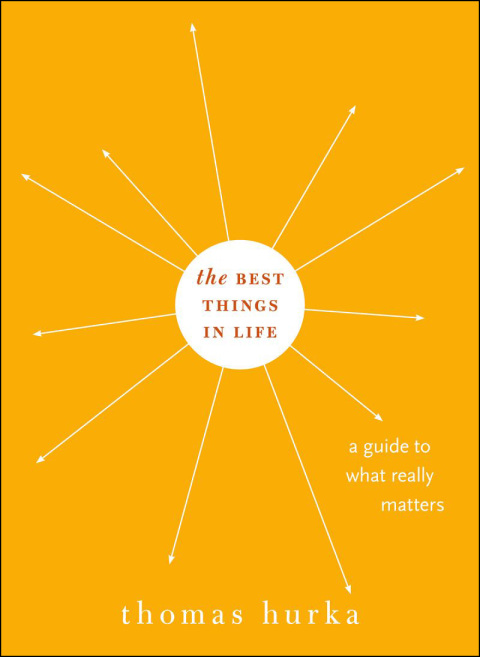 Book The Best Things in Life: A Guide to What Really Matters (Philosophy in Action) free