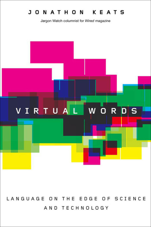 Book Virtual Words: Language on the Edge of Science and Technology free