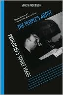 Book The People's Artist: Prokofiev's Soviet Years free