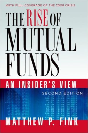 Book The Rise of Mutual Funds: An Insider's View free