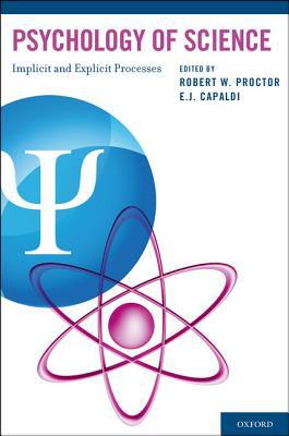 Book Psychology of Science: Implicit and Explicit Processes free