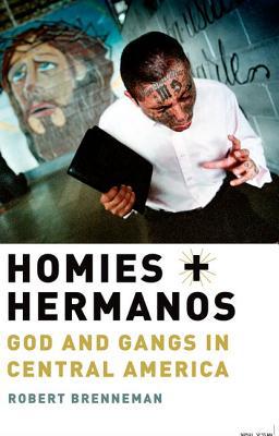 Book Homies and Hermanos: God and Gangs in Central America free