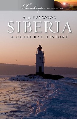 Book Siberia: A Cultural History (Landscapes of the Imagination) free