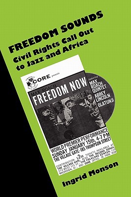 Book Freedom Sounds: Civil Rights Call out to Jazz and Africa free Book Freedom Sounds: Civil Rights Call out to Jazz and Africa free