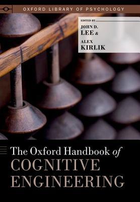 Book The Oxford Handbook of Cognitive Engineering (Oxford Library of Psychology) free