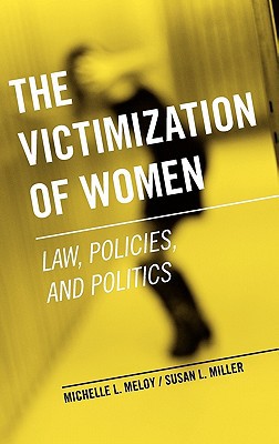 Book The Victimization of Women: Law, Policies, and Politics free