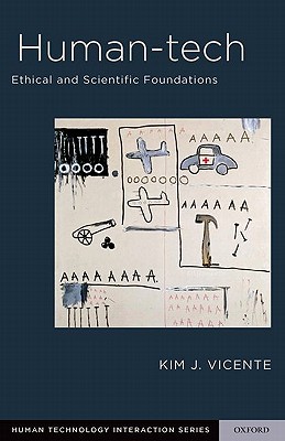 Book Human-Tech: Ethical and Scientific Foundations (Human Technology Interaction Series) free