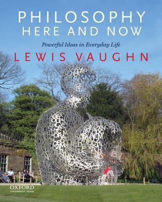 Book Philosophy Here and Now: Powerful Ideas in Everyday Life free