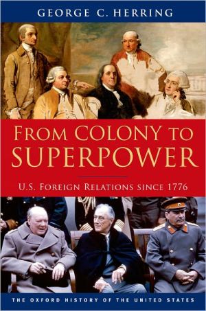 Book From Colony to Superpower: U.S. Foreign Relations since 1776 (Oxford History of the United States) free