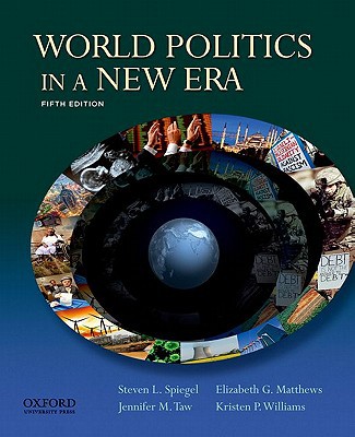 Book Outlines & Highlights for World Politics in a New Era by Steven Spiegel, ISBN: 9780199766277 (Cram101 Textbook Outlines) (Paperback) - Common free
