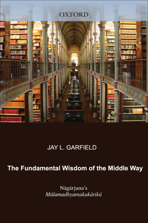 Book The Fundamental Wisdom of the Middle Way: Nagarjuna's Mulamadhyamakakarika free