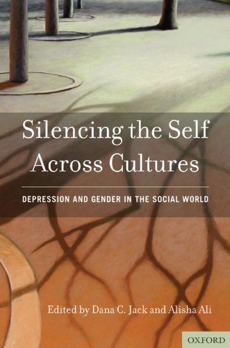 Book Silencing the Self Across Cultures: Depression and Gender in the Social World free