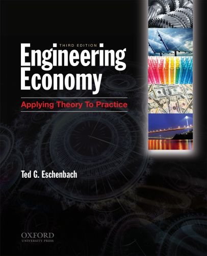 Book Engineering Economy: Applying Theory to Practice free