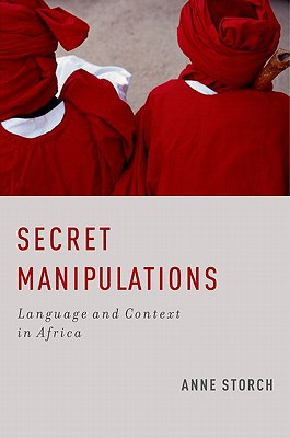 Book Secret Manipulations: Language and Context in Africa free