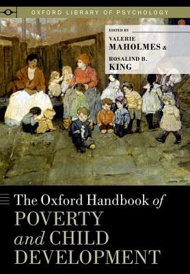 Book The Oxford Handbook of Poverty and Child Development (Oxford Library of Psychology) free
