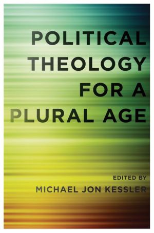 Book Political Theology for a Plural Age free