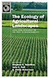 Book The Ecology of Agricultural Landscapes: Long-Term Research on the Path to Sustainability (Long-Term Ecological Research Network Series) free