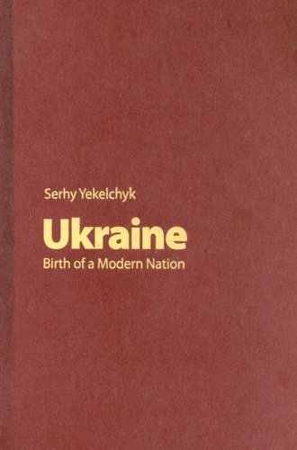 Book Ukraine: Birth of a Modern Nation free