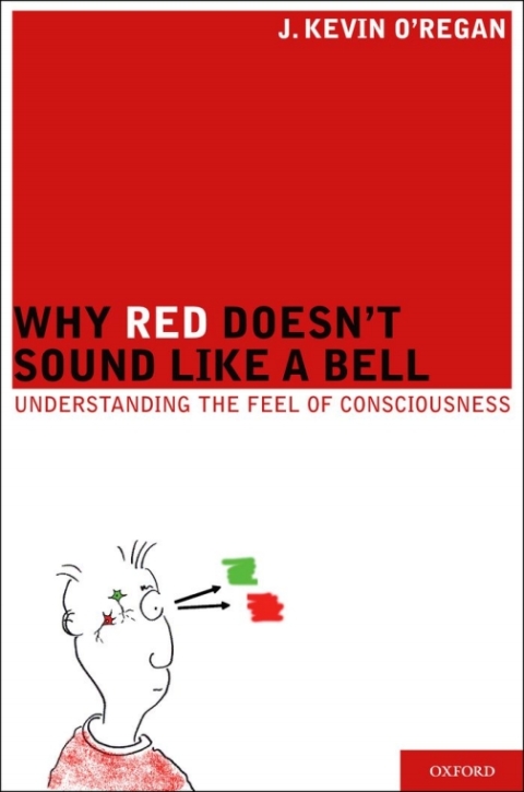 Book Why Red Doesn't Sound Like a Bell: Understanding the feel of consciousness free