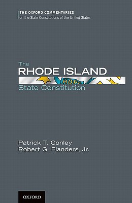Book The Rhode Island State Constitution (Oxford Commentaries on the State Constitutions of the United States) free