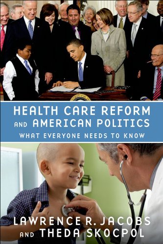 Book Health Care Reform and American Politics: What Everyone Needs to Know free