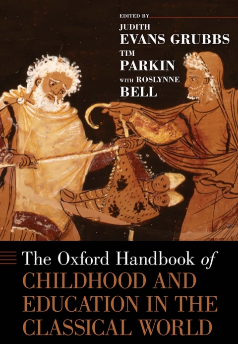 Book The Oxford Handbook of Childhood and Education in the Classical World (Oxford Handbooks) free