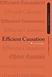 Book Efficient Causation: A History (OXFORD PHILOSOPHICAL CONCEPTS) free