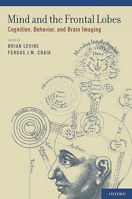 Book Mind and the Frontal Lobes: Cognition, Behavior, and Brain Imaging free