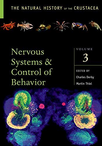 Book Nervous Systems and Control of Behavior: Volume III (The Natural History of the Crustacea) free