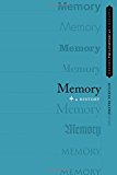 Book Memory: A History (OXFORD PHILOSOPHICAL CONCEPTS) free