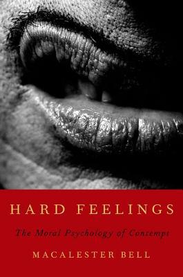 Book Hard Feelings: The Moral Psychology of Contempt free