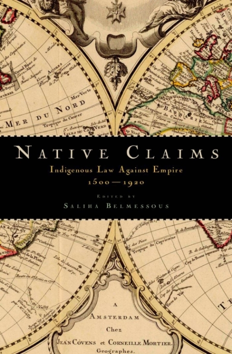 Book Native Claims: Indigenous Law against Empire, 1500-1920 free