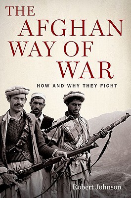 Book The Afghan Way of War: How and Why They Fight free