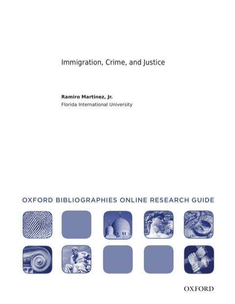 Book Immigration, Crime, and Justice: Oxford Bibliographies Online Research Guide free