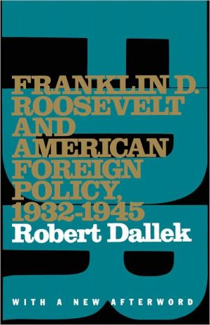 Book Franklin D. Roosevelt and American Foreign Policy, 1932-1945: With a New Afterword (Oxford Paperbacks) free