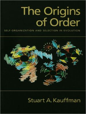 Book The Origins of Order: Self-Organization and Selection in Evolution free